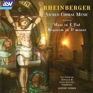 Обложка для Joseph Rheinberger - Requiem in d-moll Op. 194 - 7. Agnus Dei (The Choir of Gonville & Caius College, G.Webber)