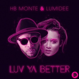 Обложка для HB Monte & Lumidee - Luv Ya Better