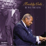 Обложка для Freddy Cole - Maybe It's Because I Love You Too Much