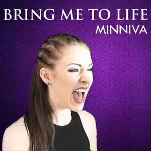 Обложка для Minniva feat. David Olivares - Bring Me to Life