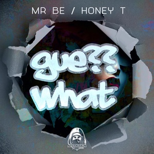 Обложка для Mr BE, Honey T - Guess What