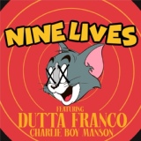Обложка для Dutta feat. Franco, Charlie Boy Manson - 9 Lives