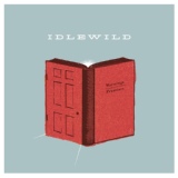 Обложка для Idlewild - Welcome Home