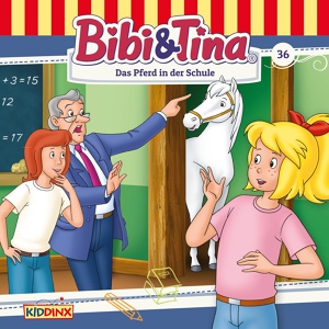 Обложка для Bibi und Tina - Kapitel 16 - Das Pferd in der Schule (Folge 036)