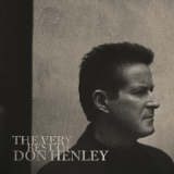 Обложка для Don Henley - The Heart Of The Matter