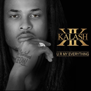 Обложка для Kalash - U R My Everythin'