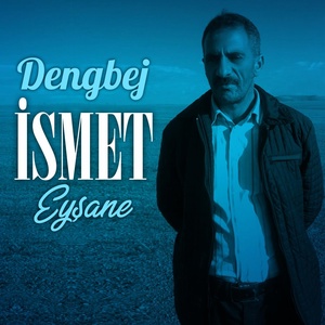 Обложка для Dengbej İsmet - Eyşane