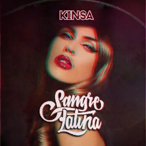 Обложка для Kinsa - Sangre Latina