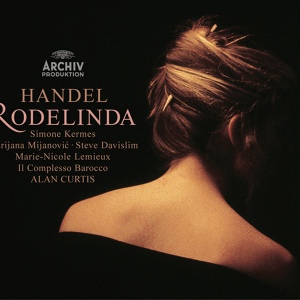 Обложка для Vito Priante, Il Complesso Barocco, Alan Curtis - Handel: Rodelinda / Act 2 - Tirannia gli diede il regno