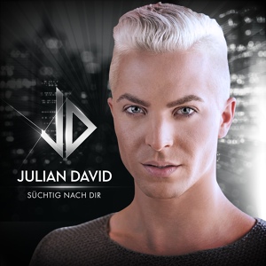 Обложка для Julian David - Ich will Dich tanzen seh'n