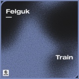 Обложка для Felguk - Train