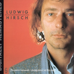 Обложка для Ludwig Hirsch - Nix anders zählt