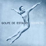 Обложка для Golpe de Estado - Secreto