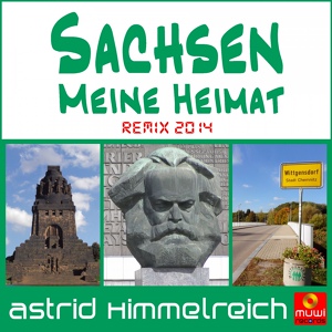 Обложка для Astrid Himmelreich - Sachsen - Meine Heimat