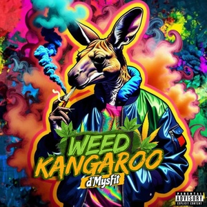 Обложка для d'Mysfit - Weed Kangaroo