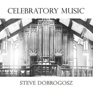 Обложка для Steve Dobrogosz - Fanfare