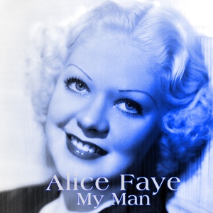 Обложка для Alice Faye - Blue Skies