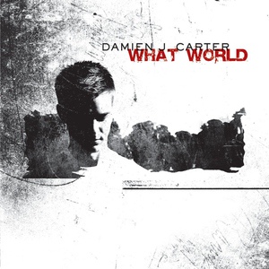 Обложка для Damien J. Carter - What World