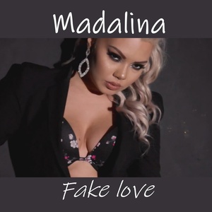 Обложка для Madalina - Fake love