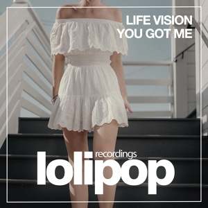 Обложка для Life Vision - You Got Me
