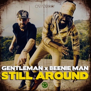 Обложка для GENTLEMAN FT. BEENIE MAN - STILL AROUND[vk.com/dancehalltune]