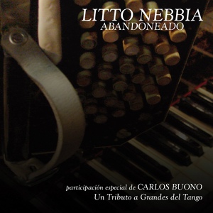 Обложка для Litto Nebbia feat. Carlos G. Buono - Cadícamos´s Way (Para el Querido Enrique Cadícamo)