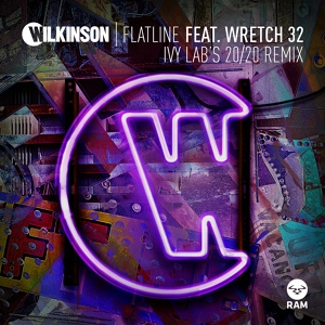 Обложка для Wilkinson - Flatline (feat. Wretch 32) (Ivy Lab's 20/20 Remix)