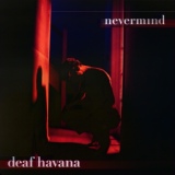 Обложка для Deaf Havana - Nevermind