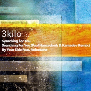 Обложка для 3Kilo - Searching For You