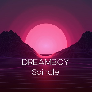 Обложка для DREAMBOY - Spindle