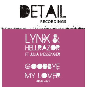 Обложка для Lynx, Hellrazor - Goodbye Lover