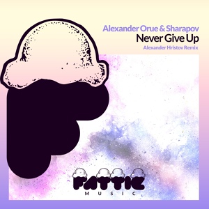Обложка для Alexander Orue, Sharapov - Never Give Up