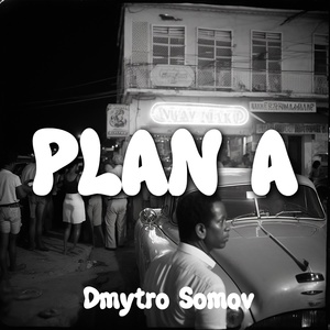 Обложка для dmytro somov - Plan a (Slowed)