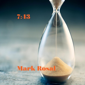 Обложка для Mark Rosal - 7:43