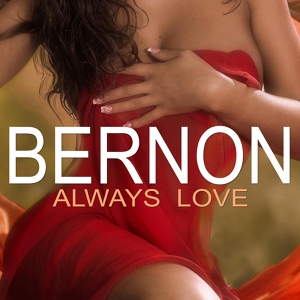 Обложка для Bernon - Always Love