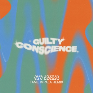 Обложка для 070 Shake, Tame Impala - Guilty Conscience