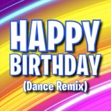 Обложка для Happy Birthday - Happy Birthday (Dance Remix)