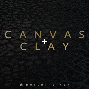 Обложка для Building 429 - Canvas and Clay