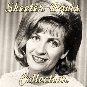 Обложка для Skeeter Davis - Gonna Get Along Without You Now