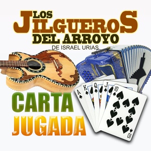Обложка для Los Jilgueros del Arroyo - El Corrido de los Viejitos