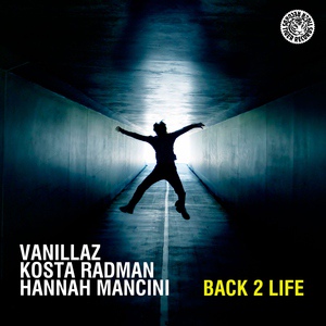 Обложка для Vanillaz & Kosta Radman feat. Hannah Manchini feat. Hannah Manchini - Back 2 Life