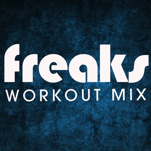 Обложка для Power Music Workout - Freaks