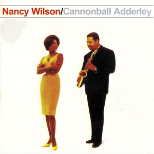 Обложка для Nancy Wilson, Cannonball Adderley - Never Will I Marry
