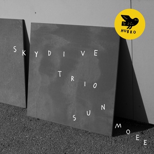Обложка для Skydive Trio - Sour Times