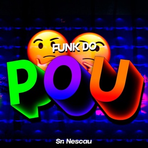 Обложка для Sr. Nescau - FUNK DO POU