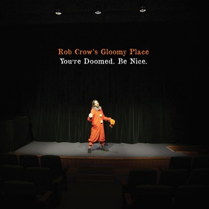 Обложка для Rob Crow's Gloomy Place - Red: Alone