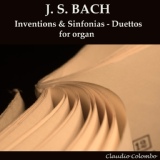 Обложка для Claudio Colombo - Sinfonia No. 14 in B-flat Major, BWV 800, for Organ