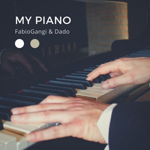 Обложка для Fabio Gangi, Dado - My Piano