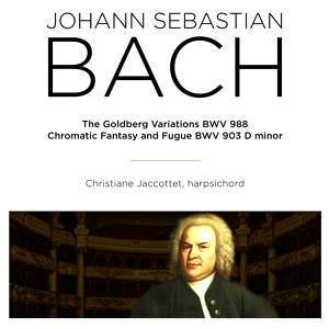 Обложка для Christiane Jaccottet - Goldberg Variations, BWV 988: Variation XXX. Quodlibet & Aria da capo