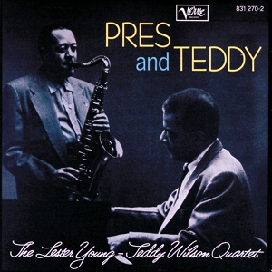 Обложка для Lester Young, Teddy Wilson Quartet - Taking A Chance On Love